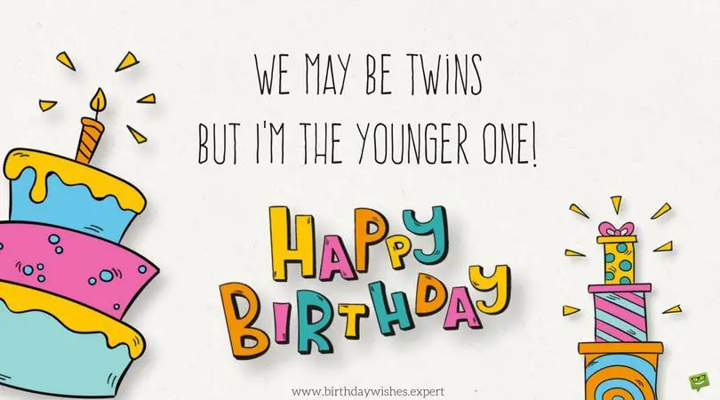 Happy Birthday To You And To You Birthday Wishes For Twins