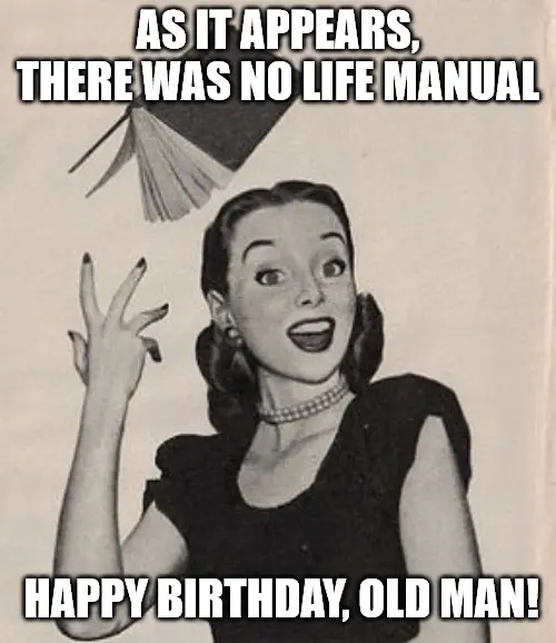 Happy Birthday, Old Man - Throwing book vintage woman meme.