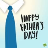 Happy Father's day! Happy Father's day!