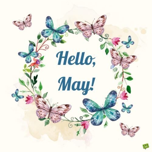 Hello, May!