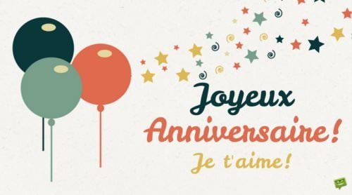 Joyeux Anniversaire Les Meilleurs Messages En Francais