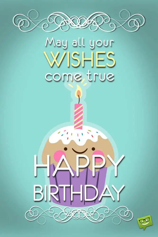 May All Your Wishes Come True Happy Birthday