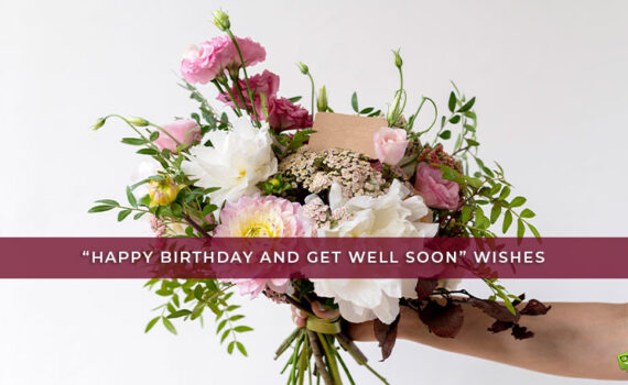 Featured image for “Happy Birthday and Get Well Soon” Wishes