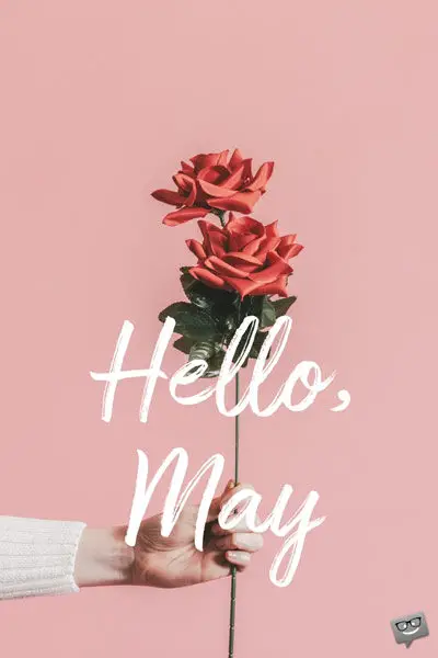 Hello, May.