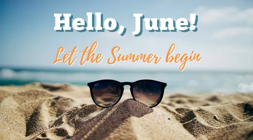 Hello, June! | An Image Album to Welcome Summer