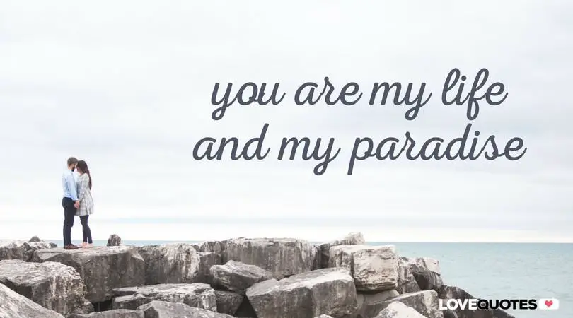 51 Romantic Love Quotes To Share With Your Love