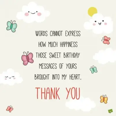 Short Thank You Message For Birthday Wishes Thank You For The Birthday Wishes! | 65 Truly Special Notes
