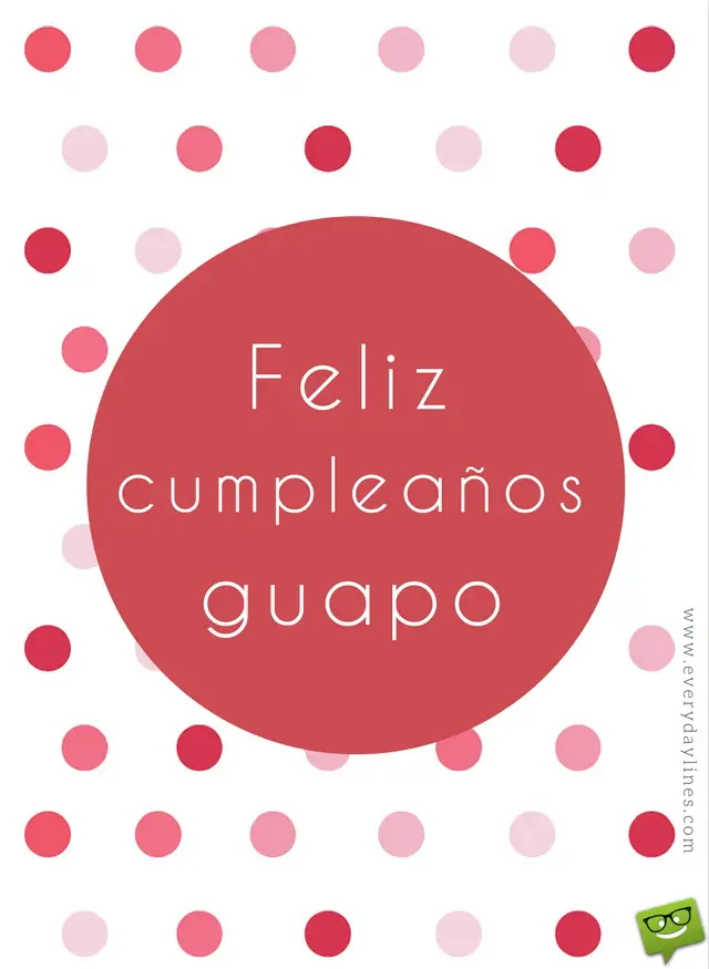 150 Frases de Cumpleaños para tu novio. ¡Feliz Cumple Guapo!