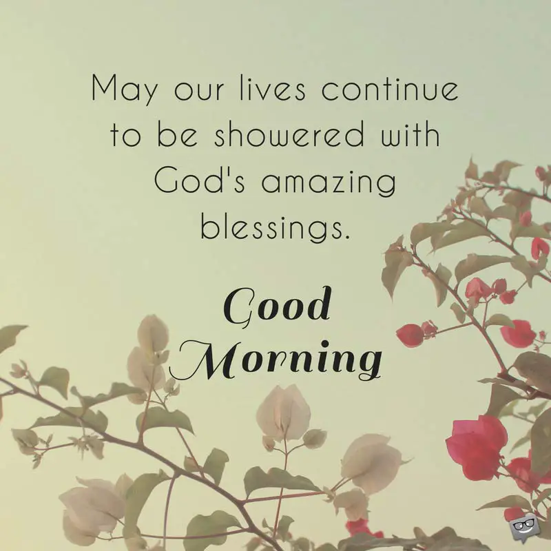 Inspiring Good Morning Prayers, Blessings and Bible Verses