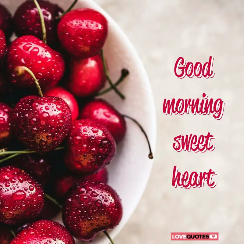 Good Morning Sweetheart
