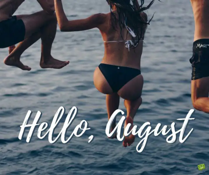 Hello, August.