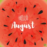 Hello, August! | Some More Summer to Enjoy Hello, August.