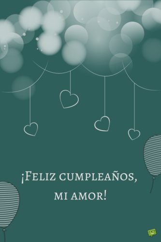 Deseos de Cumpleaños para tu Novio | ¡Feliz Cumple, Guapo!