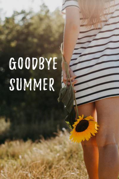 Goodbye Summer.