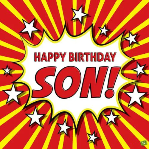 Happy Birthday, Son. Pop style image. | Birthday Wishes Expert Happy Birthday, Son!