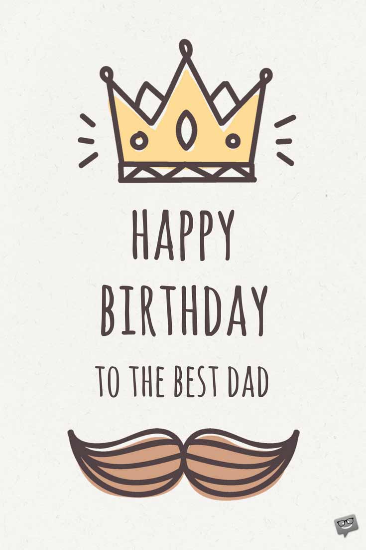 Birthday Greetings for Dad | Joyful Wishes for your Father