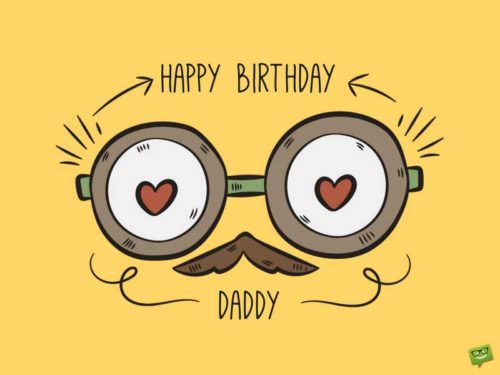 Happy Birthday, Daddy!