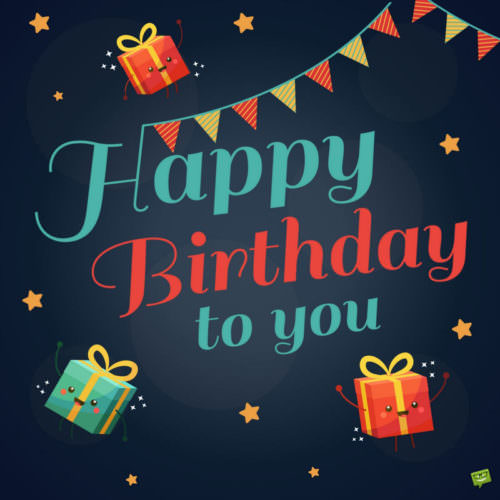 Happy Birthday to Him Birthday Wishes for a Man You Know Happy Birthday to Him Birthday Wishes for a Man You Know