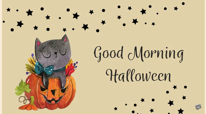 12 Good Morning Wishes for a Happy Halloween