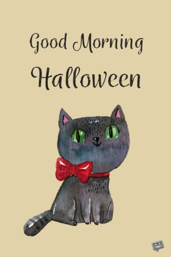 12 Good Morning Wishes for a Scarily Funny Halloween