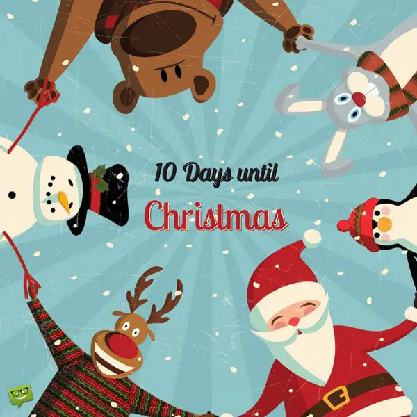 10 Days until Christmas