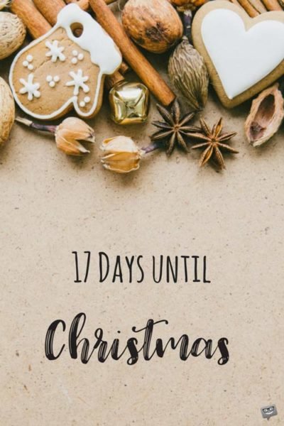 17 Days until Christmas.