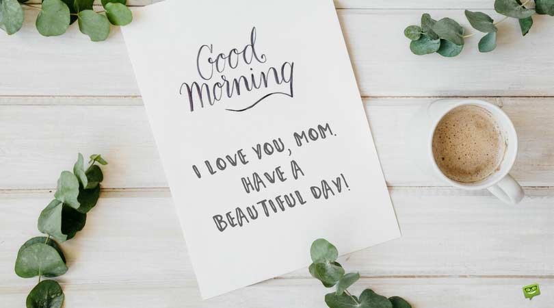 45 Good Morning Messages for Mom
