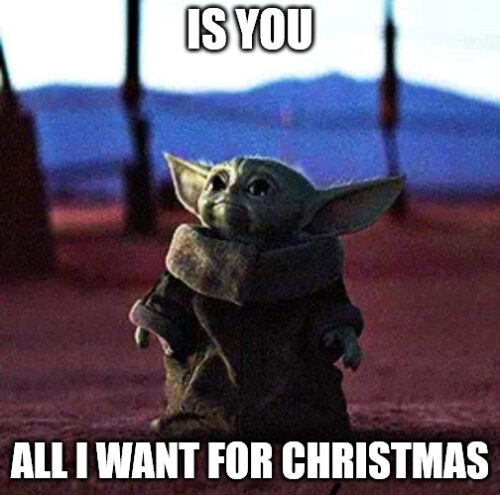 Baby Yoda Christmas Meme.