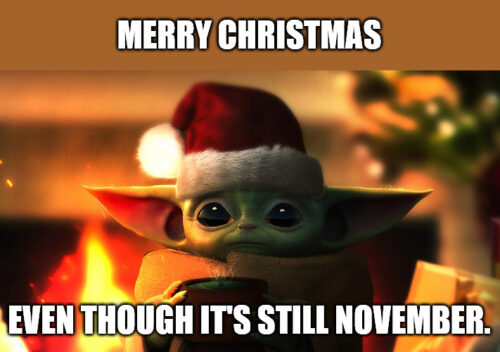 Baby Yoda Christmas Meme.