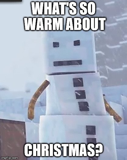 What's so warm about Christmas?
