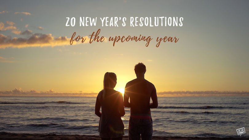 20 New Year's Resolutions for the upcoming year