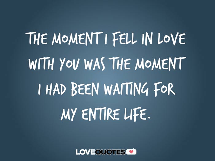 Love quotes my first your 30 Romantic