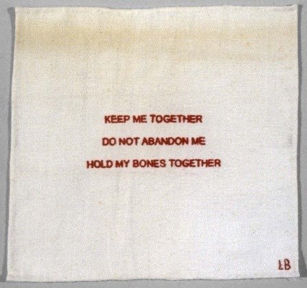 Louise Bourgeois, keep me together/do not abandon me/keep my bones together, 1990