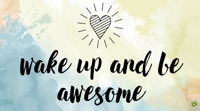 80 Motivational Good Morning Wishes to Kick Start Your Day