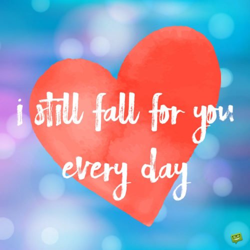 Love Quotes for my Boyfriend | Falling for You Every Day