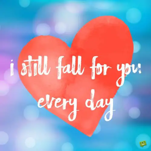 Love Quotes for my Boyfriend | Falling for You Every Day Love Quotes for my Boyfriend | Falling for You Every Day