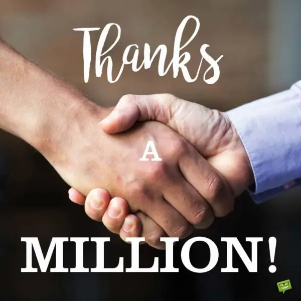 Thanks a Million!