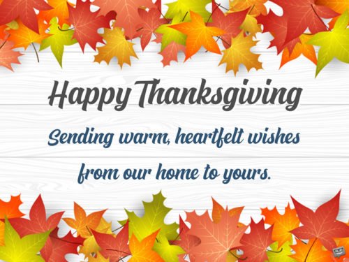 Happy-Thanksgiving-wish | Birthday Wishes Expert Happy Thanksgiving. Sending warm, heartfelt wishes from our home to yours.