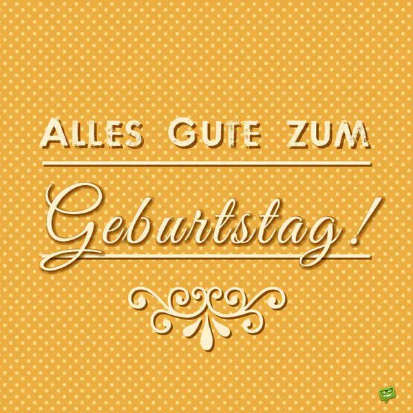 Alles Gute zum Geburtstag!