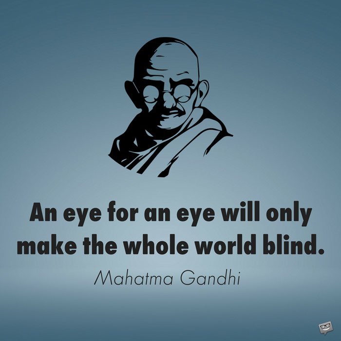 eye for an eye quote gandhi
