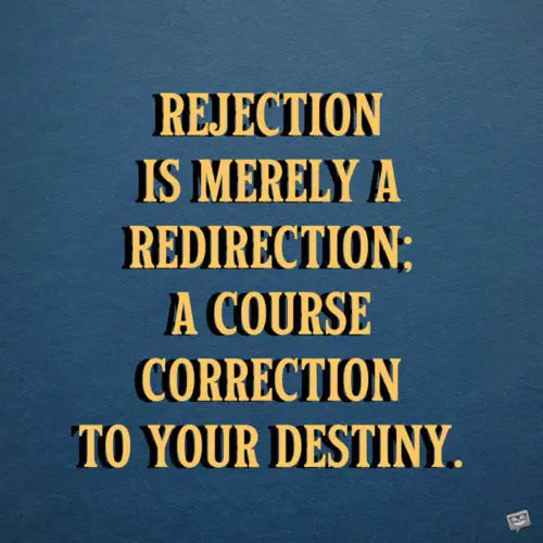 49 Quotes on Rejection (to help you cope)