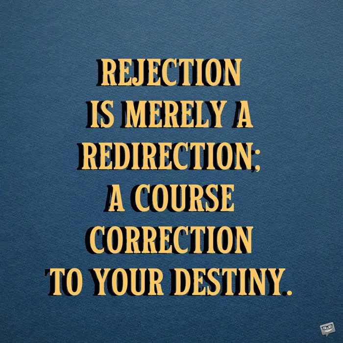 49 Quotes on Rejection (to help you cope)
