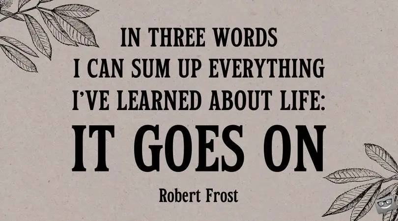 Resultado de imagen de robert frost quotes