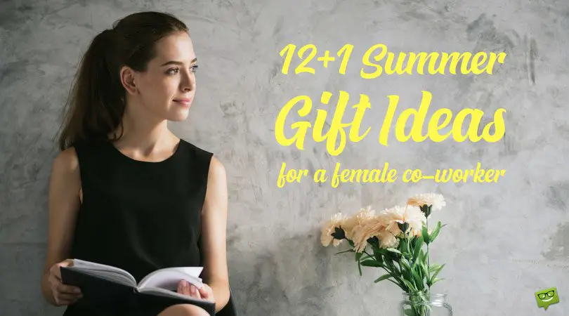 12+1 Summer Gift Ideas for a Female Co-Worker 12+1 Summer Gift Ideas for a Female Co-Worker