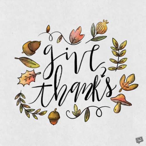 Give Thanks!