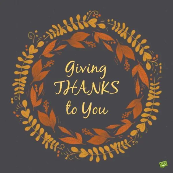 Giving THANKS to you!