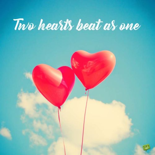 Two hearts beat as one.