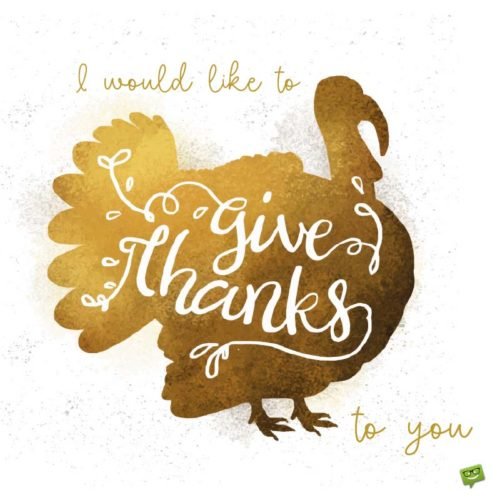 I would like to GIVE THANKS to you!