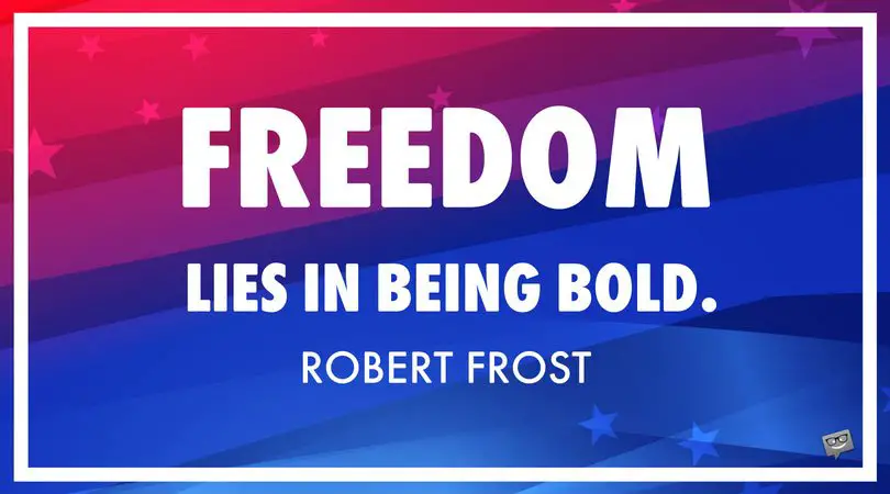 Freedom Quotes for Independence Day | 4th Of July