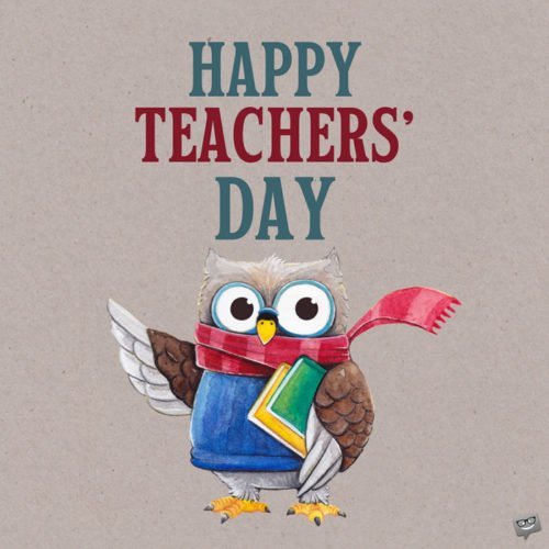 Happy Teachers' Day.